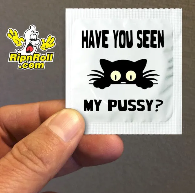 Have You Seen My Pussy Condoms